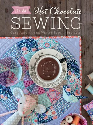 cover image of Tilda Hot Chocolate Sewing